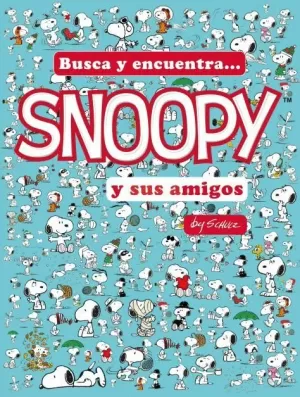 BUSCA Y ENCUENTRA... SNOOPY Y SUS AMIGOS