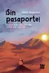 ¡SIN PASAPORTE!