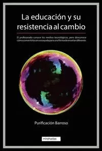 LA EDUCACION Y SU RESISTENCIA AL CAMBIO