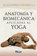 ANATOMIA Y BIOMECANICA APLICADAS AL YOGA