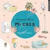 MI CASA (PEQUEÑO UNIVERSO TC) MI CASA (PEQUEÑO UNIVERSO TC)