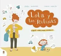 ¿TODAVIA ESTAS ASI:LOLA Y LAS RUTINAS