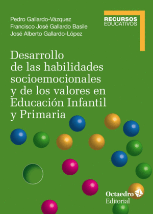 DESARROLLO DE LAS HABILIDADES SOCIOEMOCIONALES Y DE LOS VALORES EN EDUCACIÓN INFANTIL
