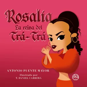 ROSALIA LA REINA DEL TRA TRA