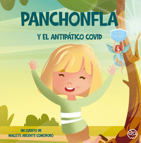 PANCHONFLA Y EL ANTIPÁTICO COVID