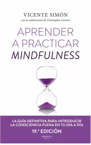 APRENDER A PRACTICAR MINDFULNESS APRENDER A PRACTICAR MINDFULNESS