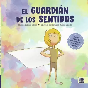 GUARDIAN DE LOS SENTIDOS,EL