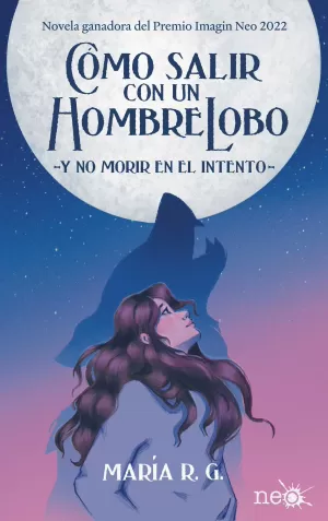 COMO SALIR CON UN HOMBRE LOBO Y NO MORIR