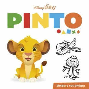 DISNEY BABY. PINTO. SIMBA Y SUS AMIGOS DISNEY BABY. PINTO. SIMBA Y SUS AMIGOS