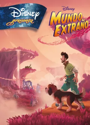 MUNDO EXTRAÑO DISNEY PRESENTA MUNDO EXTRAÑO DISNEY PRESENTA