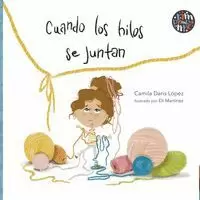 CUANDO LOS HILOS SE JUNTAN CUANDO LOS HILOS SE JUNTAN