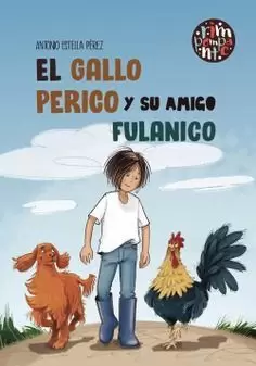 EL GALLO PERICO Y SU AMIGO FULANICO EL GALLO PERICO Y SU AMIGO FULANICO