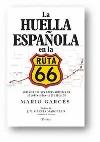 LA HUELLA ESPAÑOLA EN LA RUTA 66