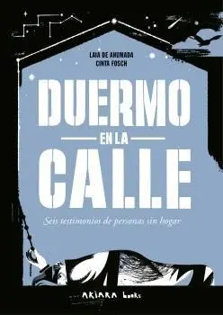 DUERMO EN LA CALLE DUERMO EN LA CALLE