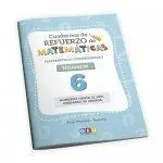 CUADERNO DE REFUERZO DE MATEMÁTICAS. MATEMÁTICAS COMPRENSIVAS. CÁLCULO 6