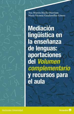 MEDIACIÓN LINGÜÍSTICA EN LA ENSEÑANZA DE LENGUAS: APORTACIONES DEL VOLUMEN COMPLE