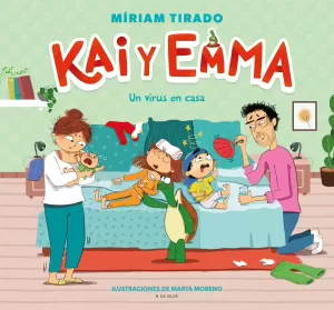 KAI Y EMMA 4.VIRUS EN CASA, UN KAI Y EMMA 4.VIRUS EN CASA, UN