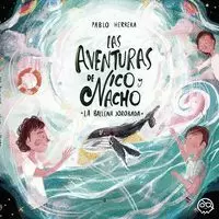 LAS AVENTURAS DE NICO Y NACHO