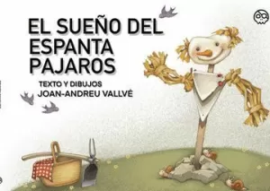 EL SUEÑO DEL ESPANTAPÁJAROS