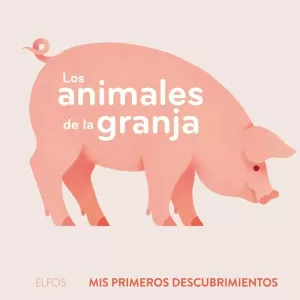 LOS ANIMALES DE LA GRANJA LOS ANIMALES DE LA GRANJA