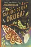 ¿QUÈ ESCONDE EL CAPULLO DE UNA ORUGA?