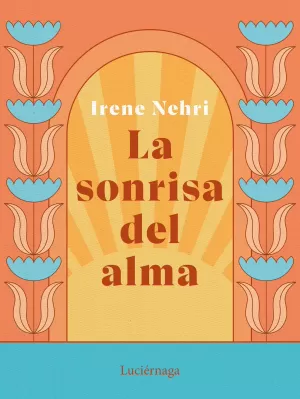 LA SONRISA DEL ALMA LA SONRISA DEL ALMA