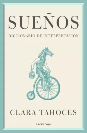 SUEÑOS. DICCIONARIO DE INTERPRETACIÓN