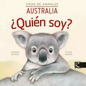 ¿QUIÉN SOY? CRÍAS DE ANIMALES. AUSTRALIA