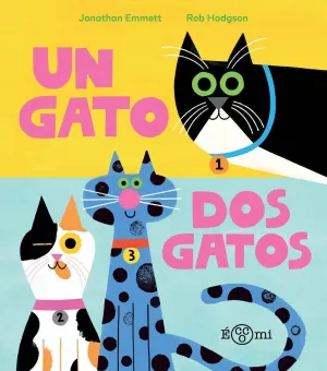 UN GATO DOS GATOS UN GATO DOS GATOS