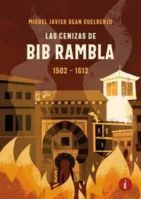 LAS CENIZAS DE BIB RAMBLA LAS CENIZAS DE BIB RAMBLA