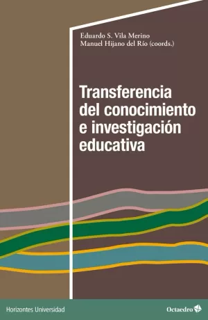 TRANSFERENCIA DEL CONOCIMIENTO E INVESTIGACIÓN EDUCATIVA