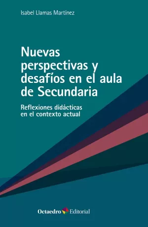 NUEVAS PERSPECTIVAS Y DESAFÍOS EN EL AULA DE SECUNDARIA