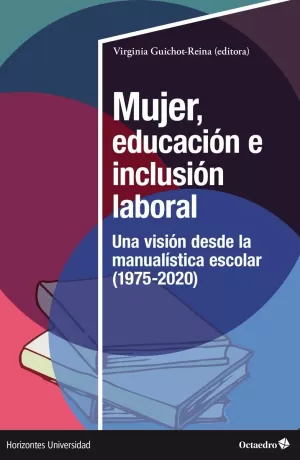 MUJER, EDUCACIÓN E INCLUSIÓN SOCIAL