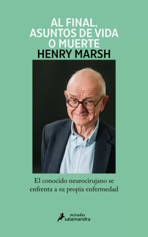 AL FINAL, ASUNTOS DE VIDA O MUERTE AL FINAL, ASUNTOS DE VIDA O MUERTE
