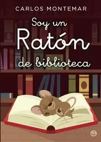 SOY UN RATÓN DE BIBLIOTECA