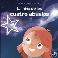 LA NIÑA DE LOS CUATRO ABUELOS