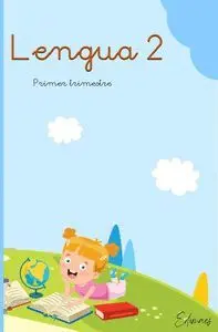 LENGUA 2º E.P. 1ER TRIMESTRE LENGUA 2º E.P. 1ER TRIMESTRE