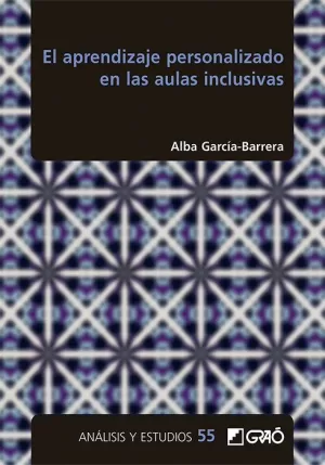 EL APRENDIZAJE PERSONALIZADO EN LAS AULAS INCLUSIVAS EL APRENDIZAJE PERSONALIZADO EN LAS AULAS INCLUSIVAS