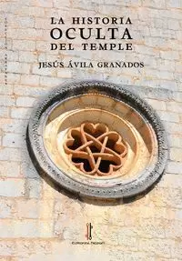 LA HISTORIA OCULTA DEL TEMPLE LA HISTORIA OCULTA DEL TEMPLE