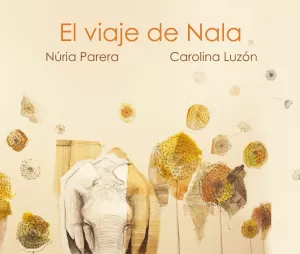 EL VIAJE DE NALA