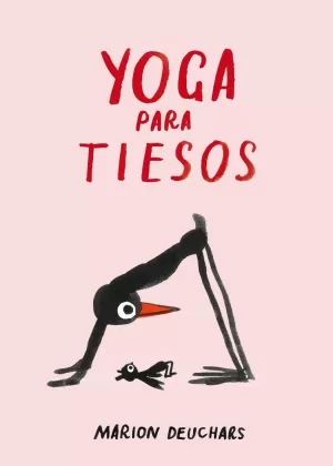 YOGA PARA TIESOS YOGA PARA TIESOS