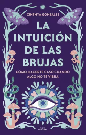 LA INTUICION DE LAS BRUJAS LA INTUICION DE LAS BRUJAS