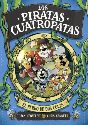 EL PERRO DE DOS COLAS - LOS PIRATAS CUATROPATAS
