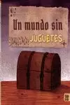 UN MUNDO SIN JUGUETES