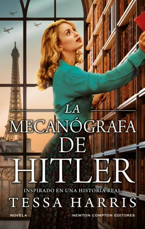 LA MECANÓGRAFA DE HITLER LA MECANÓGRAFA DE HITLER