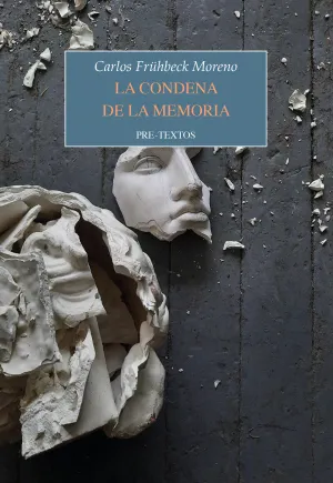 LA CONDENA DE LA MEMORIA LA CONDENA DE LA MEMORIA