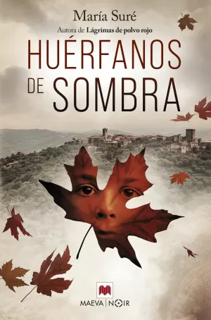 HUÉRFANOS DE SOMBRA HUÉRFANOS DE SOMBRA