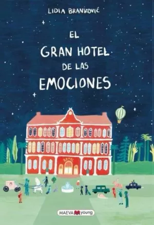 EL GRAN HOTEL DE LAS EMOCIONES