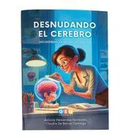 DESNUDANDO EL CEREBRO DESNUDANDO EL CEREBRO