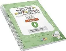CUADERNO DE REFUERZO DE CALCULO 0 ADAPTACIÓN CON PICTOGRAMAS CUADERNO DE REFUERZO DE CALCULO 0 ADAPTACIÓN CON PICTOGRAMAS